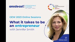 What It Takes to be an Entrepreneur  GEW 2023 Online Sessions [upl. by Lynna]