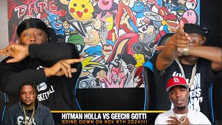 HITMAN HOLLA VS GEECHI GOTTI SUPER GRUDGE MATCH GOING DOWN ON NOV 9TH 2024  NAAAH WE GOTTA SPEAK [upl. by Elaine]