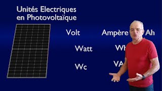 Comprendre les Unités Électriques en Photovoltaïque [upl. by Adham535]