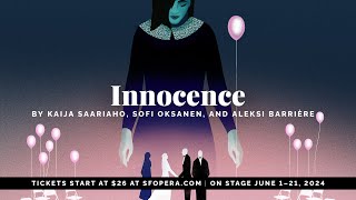 San Francisco Opera Presents Saariahos Innocence [upl. by Loftis]