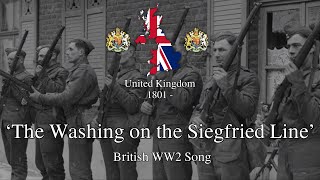 ‘The Washing on the Siegfried Line’  British WW2 Song [upl. by Rellim]