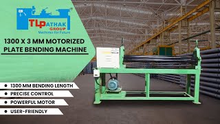 1300 x 3MM Motorized Plate Bending Machine by TL PATHAK GROUP metalbending machine construction [upl. by Emerald212]