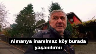 Almanya İNANILMAZ KÖY burada yaşanılmaz [upl. by Aihsyt]