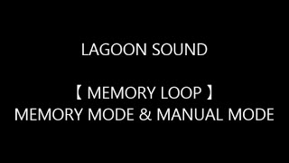 【 MEMORY LOOP MEMORY MODE amp MANUAL MODE 】 [upl. by Nortal]