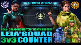 3v3 R9 LEIA SQUAD COUNTER wREVA INQUISITOR SQUAD  SWGOH GRAND ARENA [upl. by Zaob851]