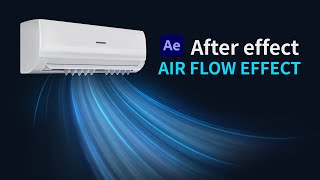 After Effects AIR FLOW Effect Tutorial l 바람효과 [upl. by Katherine]