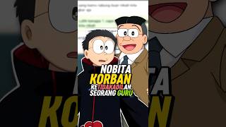 Nobita Adalah Korban Ketidakadilan Seorang Guru shorts [upl. by Bidget719]