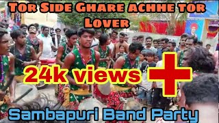 Tor side ghare achhe tor lover  sambalpuri bant party  music mastiii  Sambalpuri dance [upl. by Nahs]