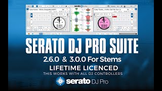 SERATO DJ PRO SUITE LIFETIME LICENCED 260 amp 300 stems [upl. by Oiratnom]