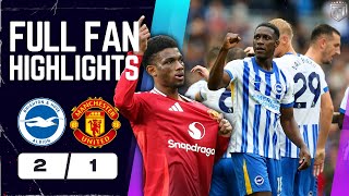 Man Utd BOTTLE IT LATE Brighton 21 Manchester United Highlights [upl. by Oirram]