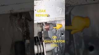 Leak repair on Evaporator coil refrigeration leakrepair refrigerant evaporator cooler [upl. by Annoval287]