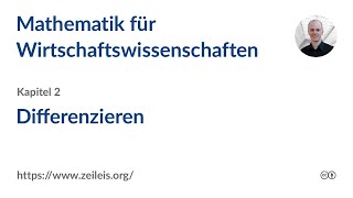 Mathematik für Wirtschaftswissenschaften 2b Differenzieren [upl. by Guglielma]