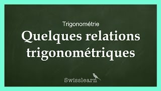 Quelques relations trigonométriques [upl. by Acirat]