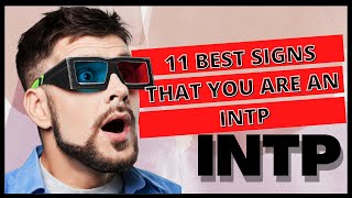 11 Best Signs That You Are An INTP [upl. by Gautier]