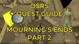 OSRS  Mournings Ends Part 2 Quest Guide [upl. by Odanref]