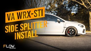 How to Install our Side Splitters on the VA WRX  Flow Designs [upl. by Zalucki]