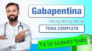 Gabapentina Capsulas 300 mg Para que Sirve 💊💊 [upl. by Adnirod]