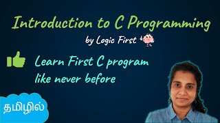 Introduction to C programming in Tamil தமிழ் [upl. by Leuas]