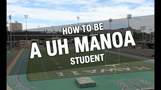 How to be a UH Manoa Student [upl. by Enitnemelc]