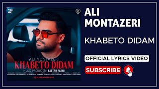 Ali Montazeri  Khabeto Didam I Lyrics Video  علی منتظری  خوابتو دیدم [upl. by Etteiluj]