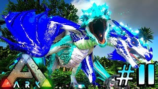 ARK Paradise 11  Drachenzähmen leicht gemacht  LP Ark Deutsch [upl. by Etessil763]