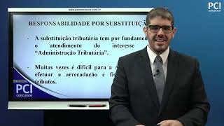 Aula 41  Responsabilidade Tributária  Responsabilidade por Substituição [upl. by Ahseken]