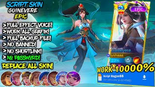 NEW Script Skin Guinevere Epic Lady Crane No Password Mediafire  Full Effect Voice  Patch Terbaru [upl. by Riffle]