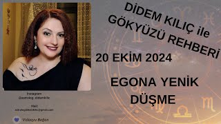 20 EKİM 2024💙EGONA YENİK DÜŞME💙Gökyüzü Rehberi [upl. by Ttelracs]