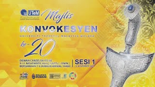 Majlis Konvokesyen Ke20 UTeM Sesi 1 [upl. by Thibaud]