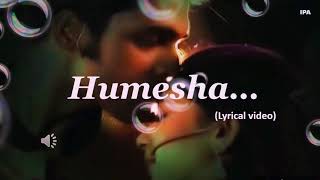 HAMESHA lyrical video  KAISI YEH YAARIYAN SEASON 3  PARTH SAMTHAN  NITI TYLOR  MANAN [upl. by Hutt]