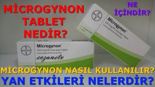 Microgynon Tablet NedirMicrogynon Tabletin Yan Etkileri NelerdirMicrogynon Tablet Nasıl Kullanılır [upl. by Nihhi]