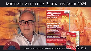 Ein Blick ins Jahr 2024 und in Allgeiers Astrologisches Jahresbuch 2024 [upl. by Aneroc]