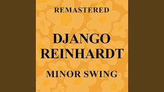 Minor Swing Remastered [upl. by Aurelia192]