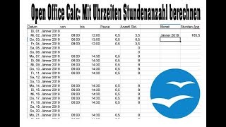 Open Office Calc Mit Uhrzeiten und Pausen Stundenanzahl berechnen [upl. by Kala]