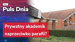 Prywatny akademik naprzeciwko parafii [upl. by Kamilah]