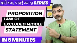 Proposition Statement and Law of Excluded Middle [upl. by Dollar]