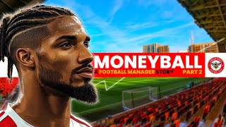 MONEYBALL Success in Football Manager [upl. by Suhpoelc]