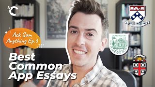 UPenn Dartmouth amp Brown My Favorite Common App Essays  Ask Sam Anything Ep 5 [upl. by Ynatsed]