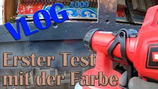 Der erste Test mit der Farbe  Vlog 2022 009 [upl. by Helga]