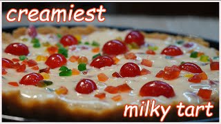 Tart  The Trickiest Tasty Treat  How to Make a Tart  Creamiest Milky Tart  Cake Tart  Tart [upl. by Anissej886]