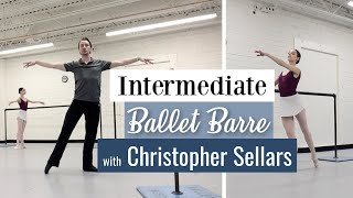 Intermediate Ballet Barre with Christopher Sellars  At Home Class  Kathryn Morgan [upl. by Dlaner]