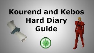 Kourend and Kebos Hard Achievement Diary Guide [upl. by Etnahsa]