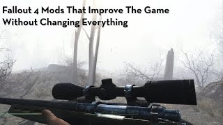 Five Mods That Improve Fallout 4 Without Changing Everything [upl. by Putscher]