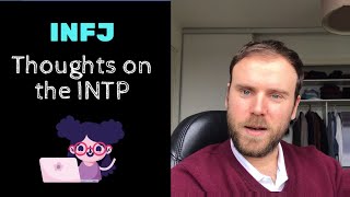 How I an INFJ see the INTP [upl. by Clippard265]