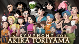 A Symphony For Akira Toriyama  By Gladius [upl. by Nnep298]