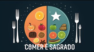 Comer é sagrado O que pode e o que não pode [upl. by Alister448]