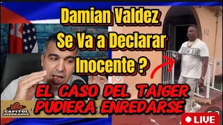 Damián Valdez Pudiera Declararse Inocente en El Caso del Cantante Cubano El Taiger Mira Porque [upl. by Airliah]