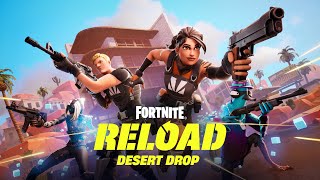 Reload Desert Drop New Map Solos and More [upl. by Nayrbo]