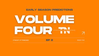 Tennessee Vols Football Early Season Predictions  WinLoss total  College Football 25 talk [upl. by Faro534]