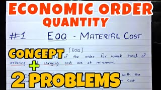 Economic Order Quantity EOQ  Problem  Material Cost  BCOM  CMA CA INTER  By Saheb Academy [upl. by Naig338]